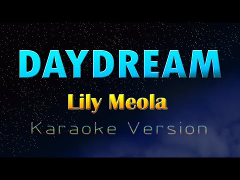 DAY DREAM - Lily Meola 'AGT" (Karaoke Version)