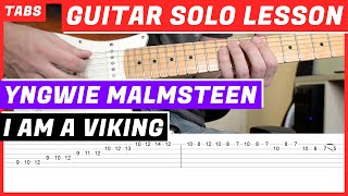 Yngwie Malmsteen - I Am A Viking | GUITAR SOLO LESSON | GUITAR TAB | TUTORIAL #1