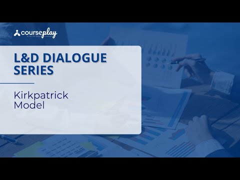 Understanding the Kirkpatrick Model in Learning and Development