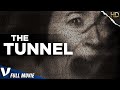 THE TUNNEL | EXCLUSIVE HD THRILLER MOVIE | FULL FREE SUSPENSE FILM IN ENGLISH | V MOVIES