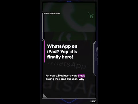 WhatsApp on iPad? Yep, it's finally here!
