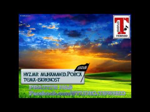 sejh hafiz muhammed porca -iskrenost