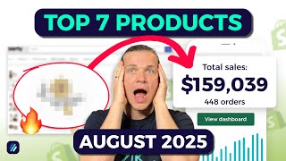 Top 7 Winning Products To Dropship In August 2025 | Shopify Dropshipping