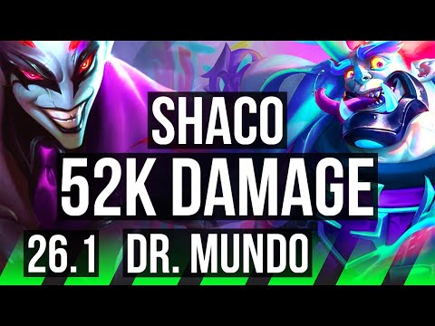 SHACO vs DR. MUNDO (JGL) | 52K damage | EUW Master | 26.1