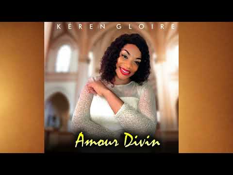 KÉREN GLOIRE - Amour Divin