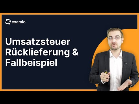 Rücklieferung | Umsatzsteuer, Fallbeispiel