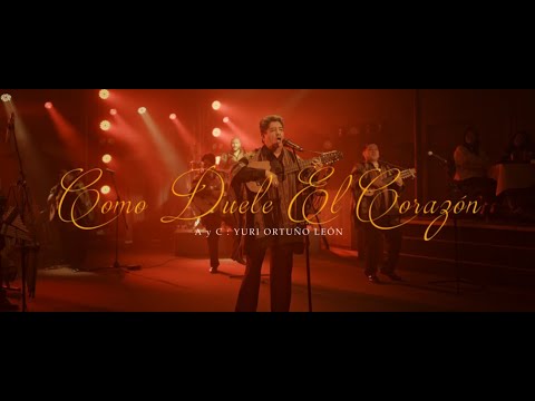 Como Duele El Corazón - Yuri Ortuño y La Nueva Proyección