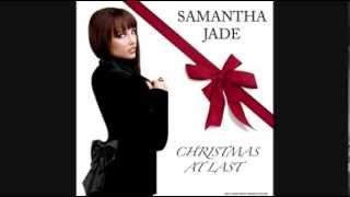 Samantha Jade - Christmas At Last