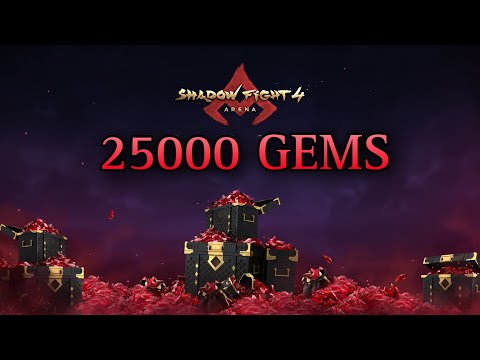 25000 GEMS 💎💎💎 First Time Ever - Shadow Fight 4: Arena