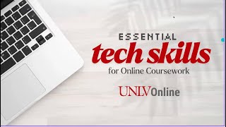 Essential Tech Skills for UNLV Online Classes