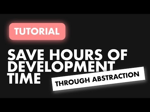 Save hours of Development time through Abstraction | Flutter Abstraction