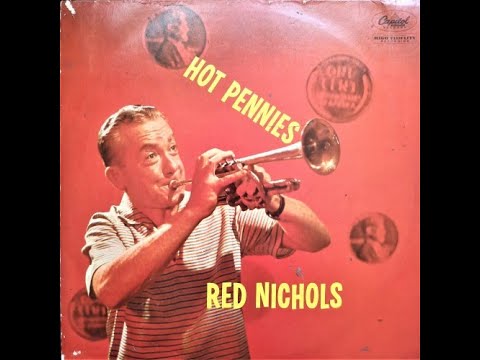 Red Nichols And His Five Pennies - Hot Pennies [1956]