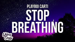 Stop Breathing