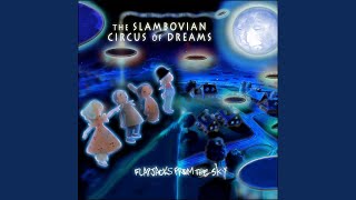Music video thumbnail preview for Glide by The Slambovian Circus of Dreams