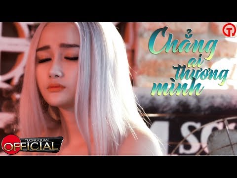Chẳng ai thương mình - Huỳnh Như
