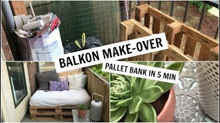 BALKON MAKE-OVER | PALLET BANK IN 5 MINUTEN | Sophie Hol