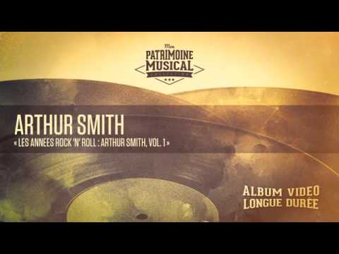 Echeveria, Jose Andry T.    Arthur Smith, Vol  1 « Les années rock 'n' roll »