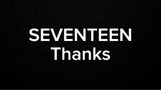 Download lagu SEVENTEEN - THANKS (KARAOKE VERSION) mp3