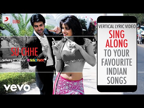 Su Chhe - What's Your Rashee?|Official Bollywood Lyrics|Sohail Sen|Bela Shende