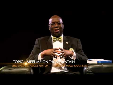 Open Heavens Reflections 2014 February 10 - Meet Me On the Mountain