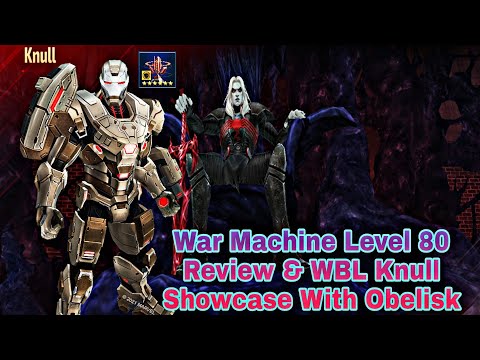 War Machine Level 80 Review & WBL Knull Showcase With Obelisk - Marvel Future Fight