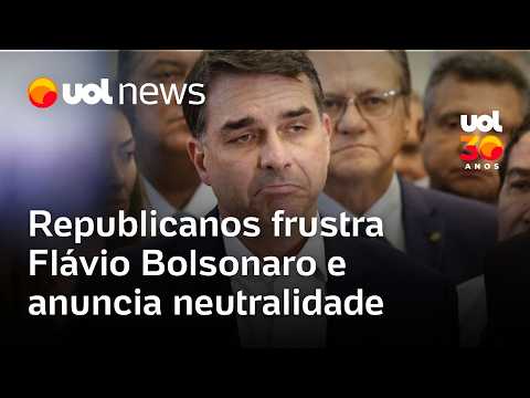 Republicanos frustra Flávio Bolsonaro e anuncia neutralidade na disputa presidencial
