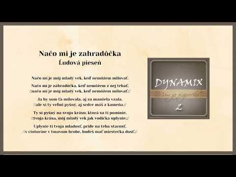 DYNAMIX 2, Načo mi je zahradôčka, slovenská ľudová pieseň, Videorohaľ