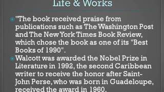 Sir Derek Alton Walcott Life & Works