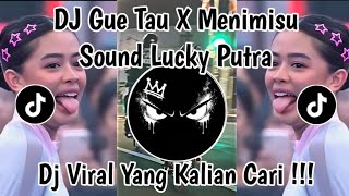 Download lagu DJ GUE TAU X MENIMISU TREND JEMPING MOTOR SOUND LUCKY PUTRA VIRAL TIKTOK TERBARU 2026 mp3