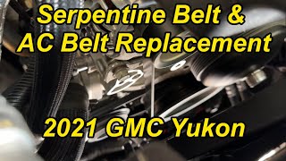 [HOW TO] Replace the Belts on a 2021+ Yukon/Tahoe/Suburban/Escalade 5.3L & 6.2L V8 (AC & Serpentine)