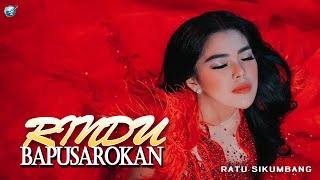Download lagu RATU SIKUMBANG - RINDU BAPUSAROKAN [  MUSIC VIDEO] LAGU MINANG TERPOPULER mp3