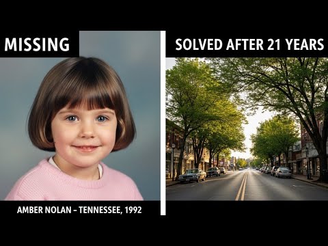 SOLVED: Tennessee Cold Case | Amber Nolan, 5 | Missing Girl Found Alive After 21 Years (1992–2013)..
