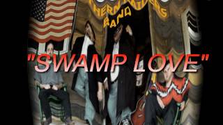 SWAMP LOVE   ~ Southern Raiders Band - Remix-11/2020 (BMI )©®