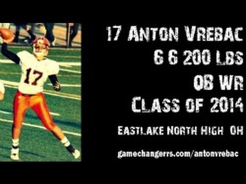 #17 Anton Vrebac / QB,WR / Eastlake North High (OH) Class of 2014
