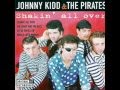 Johnny Kidd & The Pirates - Shakin' All Over ...