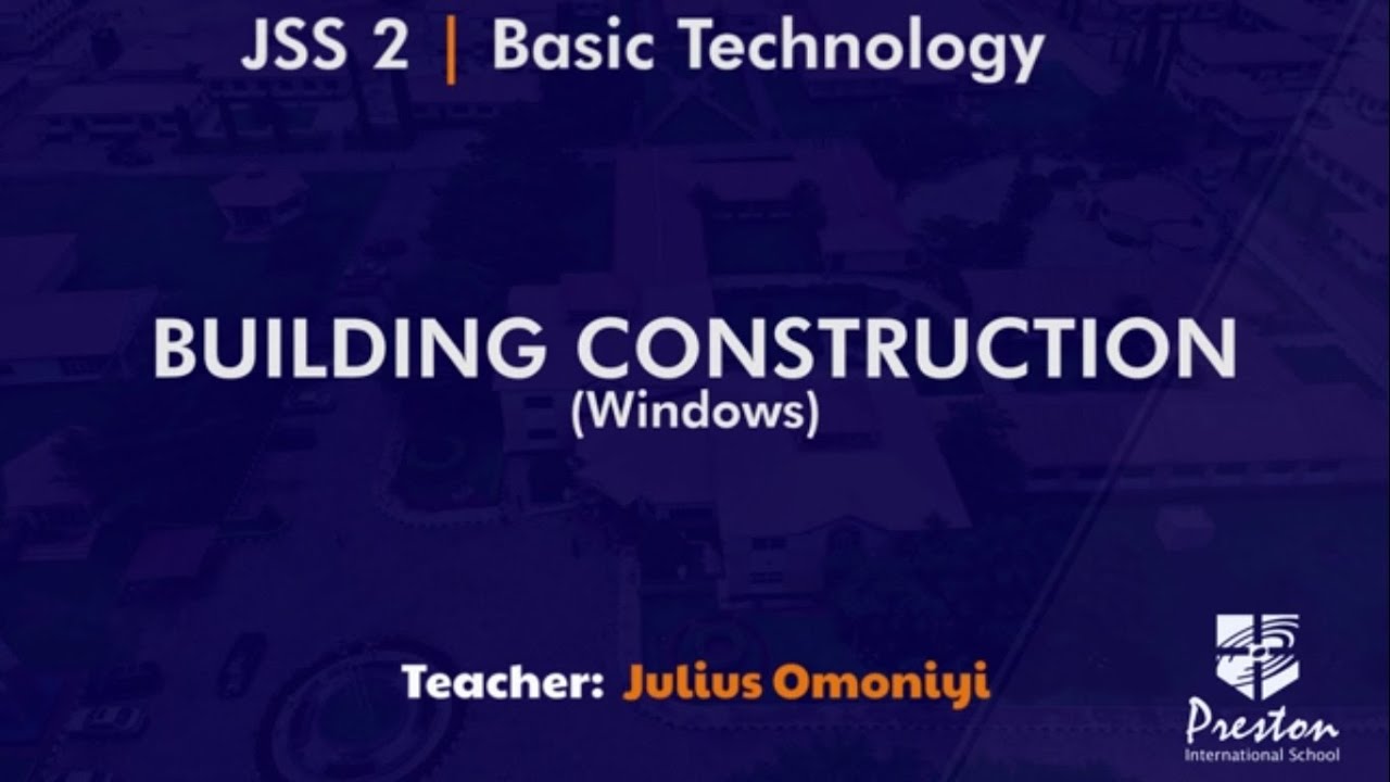 Building Construction (Windows) - JSS2 Basic Technology