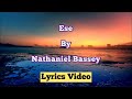 Nathaniel Bassey Ese Lyrics Video