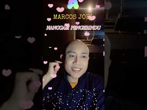 Marcos Joel || Nanggam Pengerindu (Cover)