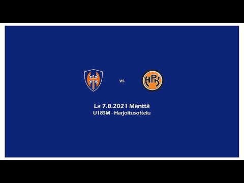 Tappara vs HPK 7.8.2021 U18 SM harjoitus peli MÄNTTÄ
