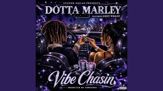 Vibe Chasin (feat. Dizzy Wright)