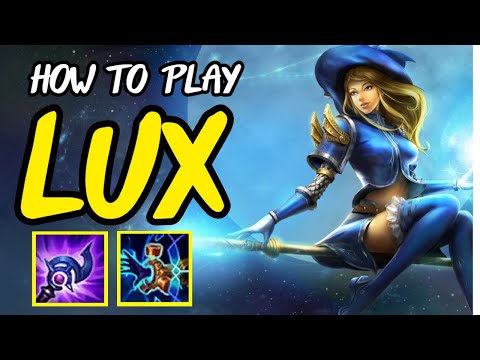 How to play LUX Guide for Beginners - Season 11 LUX Guide - Best Runes & Builds - League of Legends