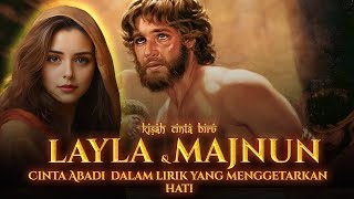 Download lagu Kisah Epik Layla Majnun: Cinta Abadi di Tengah Badai Takdir I mp3