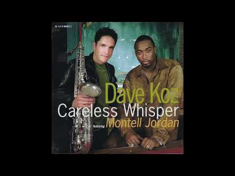 DAVE KOZ ft MONTEL JORDAN - Careless Whisper .