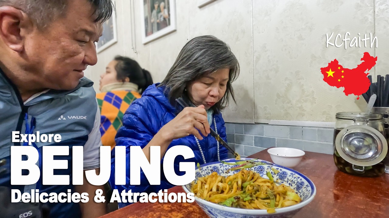 Explore Beijing | Delicacies & Attractions (Episode 3)