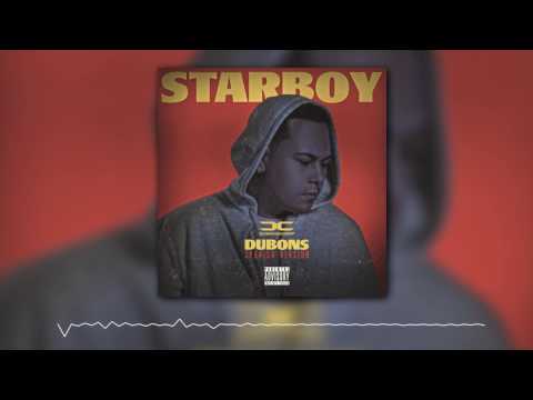 Dubons - Starboy  (Spanish Version)  [Official Audio]