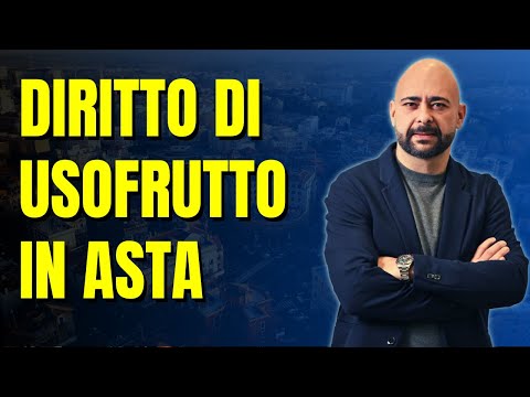 Diritto di usofrutto in asta