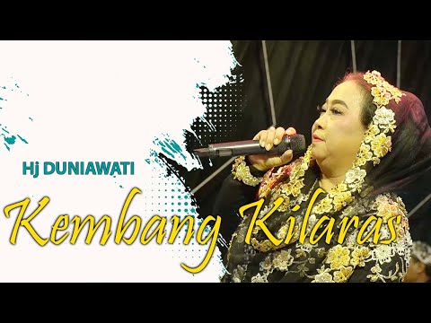 KEMBANG KILARAS - Hj DUNIAWATI II Tarling Klasik Tengdung 2023