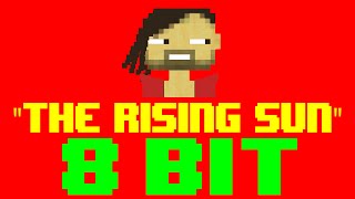 The Rising Sun (8 Bit Shinsuke Nakamura Theme) [Tribute to CFO$ and WWE] - 8 Bit Universe