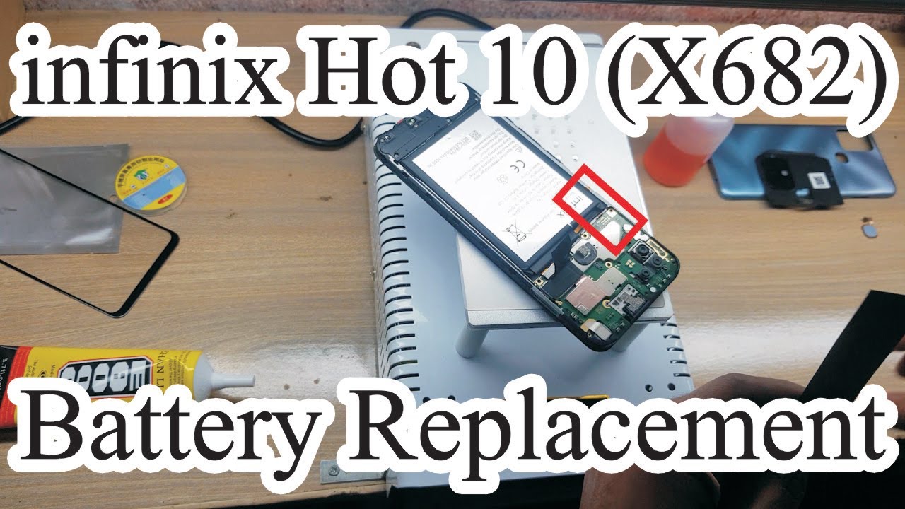 infinix Hot 10 (X682) Battery Replacement