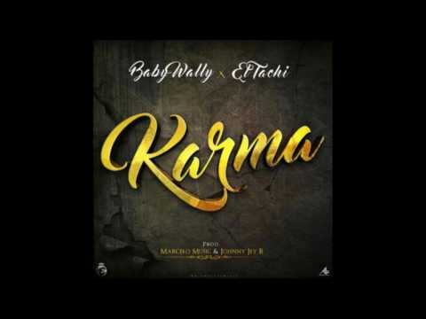 Baby Wally Ft El Tachi- Karma